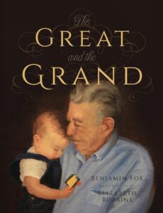 Books About Grandparents: The Great and the Grand
